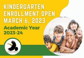  Kindergarten enrollment opens March 6!